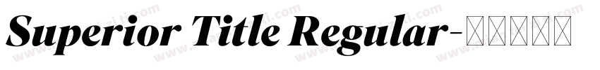 Superior Title Regular字体转换